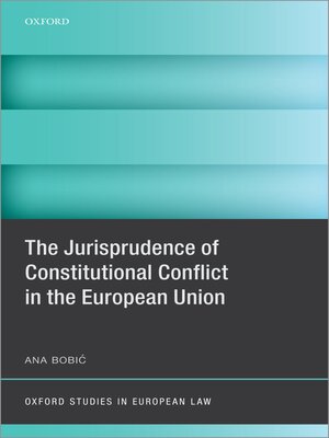 cover image of The Jurisprudence of Constitutional Conflict in the European Union
